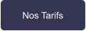 Nos Tarifs